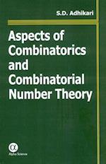 Aspects of Combinatorics and Combinatorial Number Theory