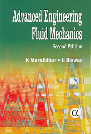 Advanced Engineering Fluid Mechanics