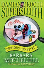 Damian Drooth, Supersleuth: Serious Graffiti