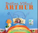 Bedtime Without Arthur