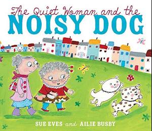 The Quiet Woman and the Noisy Dog