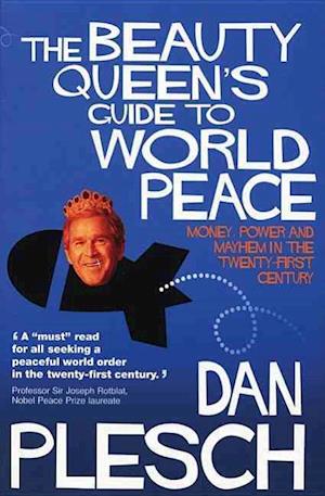 The Beauty Queen's Guide to World Peace
