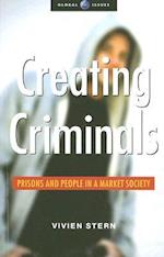 Creating Criminals