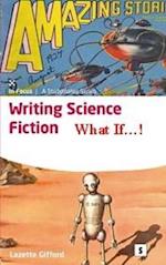 Writing Science Fiction