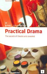 Practical Drama: Secrets Theatre Arts