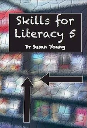 Skills Skills for Literacy 5