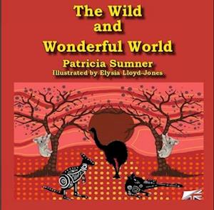 The Wild and Wonderful World