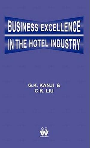 Business Excellence in the Hotel Industry