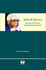 Julius K Nyerere