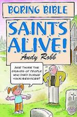 Boring Bible Series 2: Saints Alive