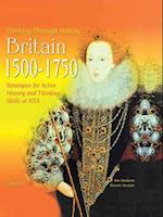 Thinking Through History: Britain 1500-1750 (11-14)