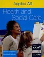 Applied Health & Social Care: AS Student Book for OCR