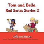 Tom and Bella Red Series Stories 2 