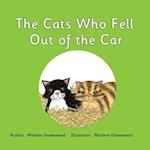 The Cats Who Fell Out of the Car 