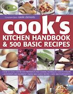 Cook's Kitchen Handbook & 500 Basic Recipes