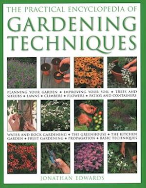 Gardening Techniques, Practical Encyclopedia of