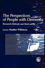 The Perspectives of People with Dementia