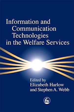 Information and Communication Technologies in the Welfare Services