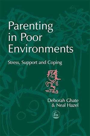 Parenting in Poor Environments