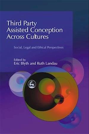 Third Party Assisted Conception Across Cultures