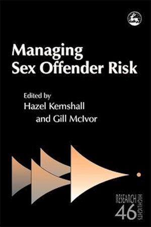 Managing Sex Offender Risk