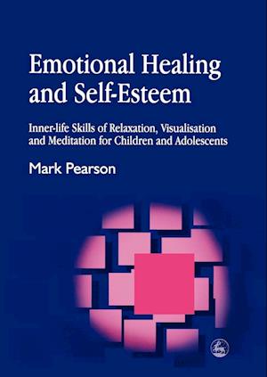 Emotional Healing and Self-Esteem