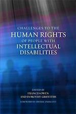 Challenges to the Human Rights of People with Intellectual Disabilities