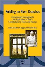 Building on Bion: Roots and Branches