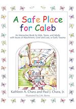 A Safe Place for Caleb