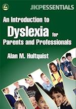 An Introduction to Dyslexia for Parents and Professionals