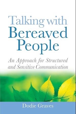 Talking With Bereaved People