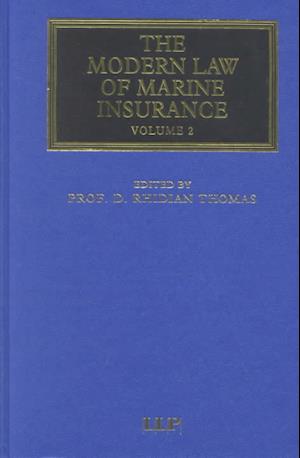 Modern Law of Marine Insurance Volume 2