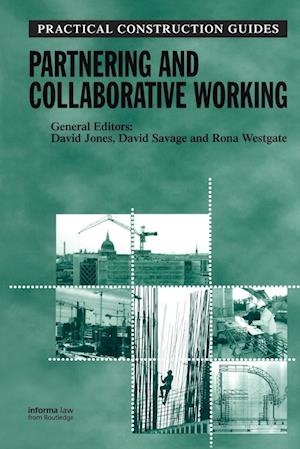 Partnering and Collaborative Working