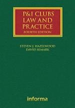 P&I Clubs: Law and Practice