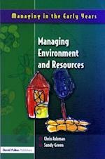 Managing Environment and Resources