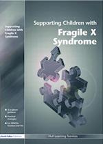 Supporting Children with Fragile X Syndrome