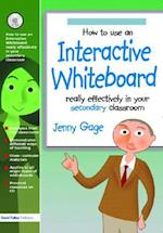 How to Use an Interactive Whiteboard Really Effectively in your Secondary Classroom
