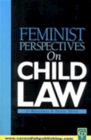 Feminist Perspectives on Child Law