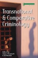 Transnational and Comparative Criminology