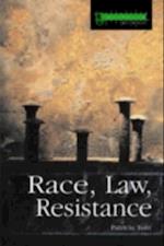 Race, Law, Resistance
