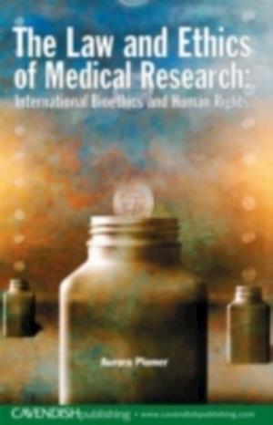 Law and Ethics of Medical Research