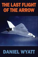 The Last Flight of the Arrow
