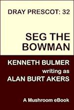 Seg the Bowman