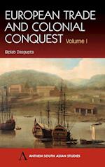 European Trade and Colonial Conquest