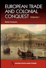 European Trade and Colonial Conquest