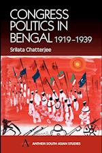 Congress Politics in Bengal 1919-1939