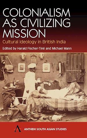 Colonialism as Civilizing Mission
