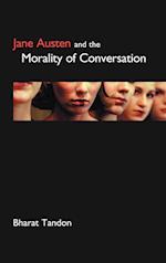 Jane Austen and the Morality of Conversation