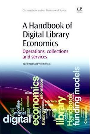 A Handbook of Digital Library Economics