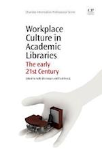 Workplace Culture in Academic Libraries